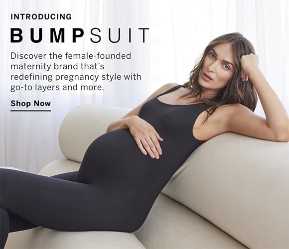 Introducing Bumpsuit. Discover the female-founded maternity brand that&#39;s redefining pregnancy style with go-to layers and more. Shop Now.